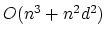 $O(n^3+n^2d^2)$