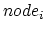 $node_i$